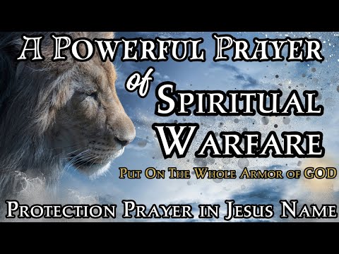 A POWERFUL Spiritual Warfare Prayer | Praying In the Name of Jesus - Protection Prayer