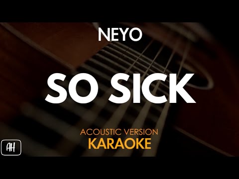 Neyo - So Sick (Karaoke/Acoustic Version)