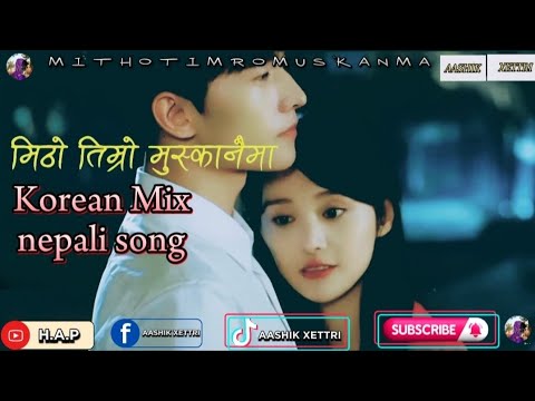 मिठो तिम्राे मुस्कानैमा ll Korean Mix nepali song ll chinese love story drama ll Korean drama#viral