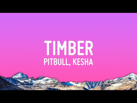 Pitbull - Timber ft. Ke$ha