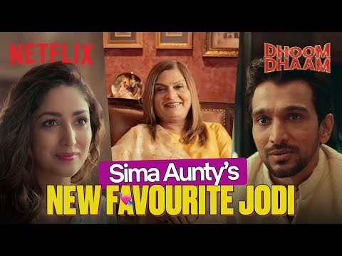 Sima Aunty Makes The ULTIMATE Match—Yami Gautam & Pratik Gandhi 🔥| Dhoom Dhaam | Netflix India