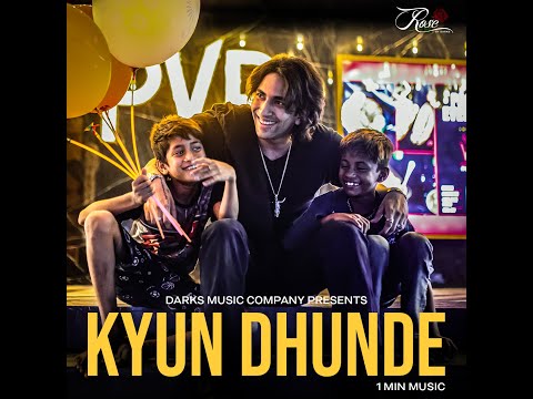 Vilen - Kyun Dhunde (Official 1Min Music Video)