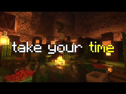 it's okay, sometimes you need to slow down... (minecraft ambiance)