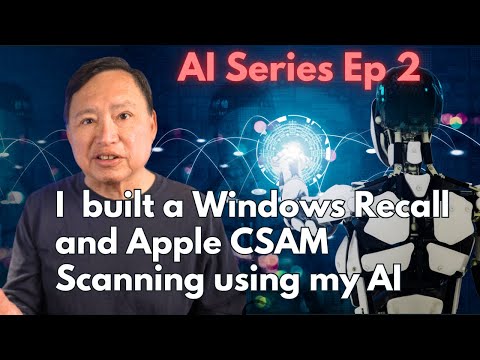 I Built Client Side Scanning Using My Local AI - Demonstrating Windows Recall/Apple CSAM Scanning