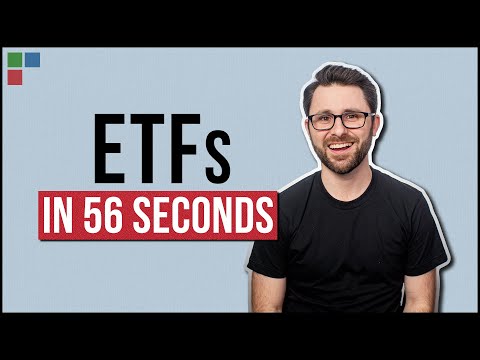 Exchange Traded Funds (ETFs) Explained in 56 Seconds