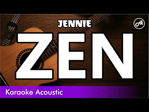 JENNIE - ZEN (acoustic karaoke)