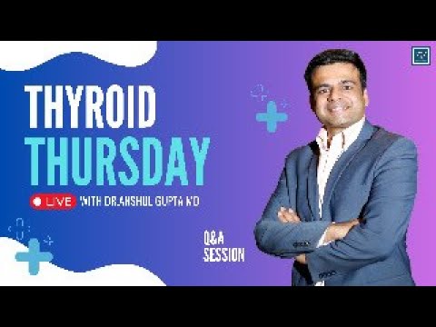 Thyroid Thursdays Live Q&A Session !