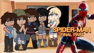 PETER PARKER'S CLASS REACTS TO SPIDER-MAN | FINAL PART 4/4 | GACHA CLUB REACT