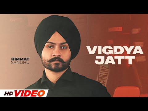 Vigdya Jatt (HD Video) | Himmat Sandhu | Jai Randhhawa | Deep Sehgal | New Punjabi Song 2025