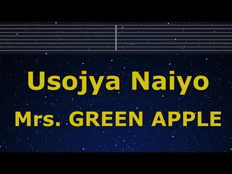 Karaoke♬ Usojya Naiyo - Mrs. GREEN APPLE 【No Guide Melody】 Instrumental, Lyric Romanized