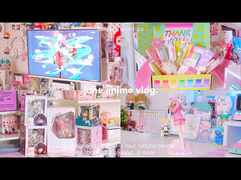 june anime vlog | ft. stationery pal, amiami haul, kazuha banner, kpop, desk updates, & more