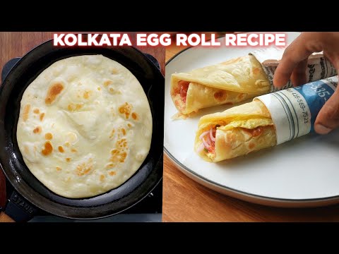 Kolkata Style Egg Roll Recipe