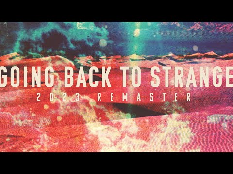 Still Corners - Going Back to Strange - 2023 Remaster