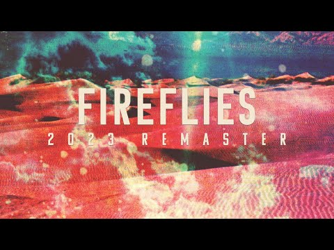 Still Corners - Fireflies - 2023 Remaster