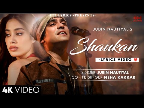 Shaukan (LYRICS) Ulajh | Jubin Nautiyal & Neha Kakkar | Shashwat Sachdev | Jahnvi Kapoor