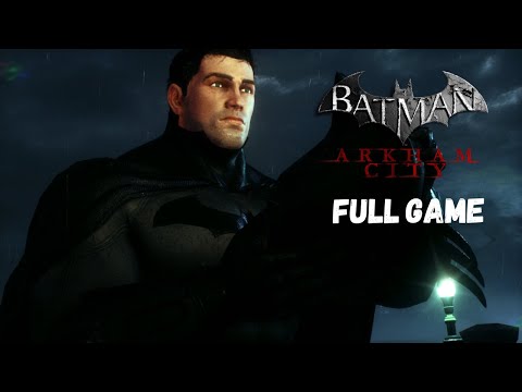 Arkham City Full Game - Batman: Arkham Knight