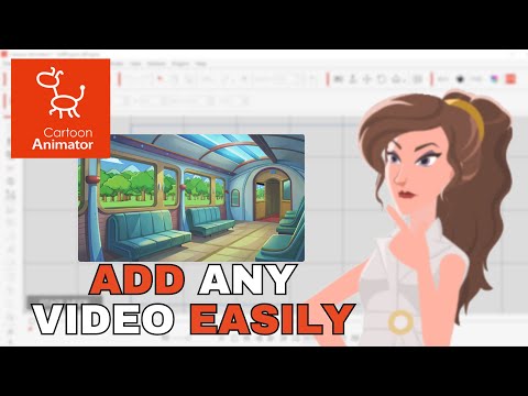 How to add videos into Cartoon animator 5