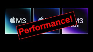 M3, M3 Pro, M3 Max Performance Numbers Revealed!