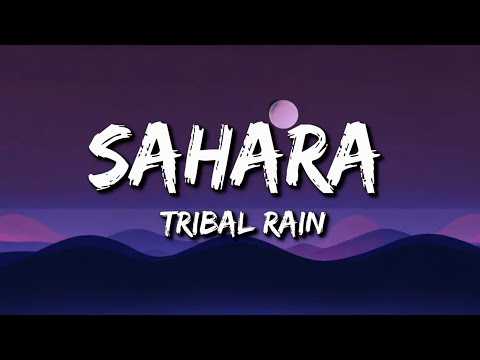 Tribal Rain :- Sahara (Lyrics) | Cover by  Thomas mogar & Bishal Rai