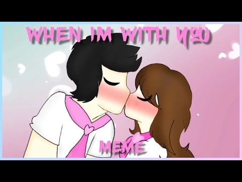 ||When I'm With You Meme||•OC•~||Funtime Ally||