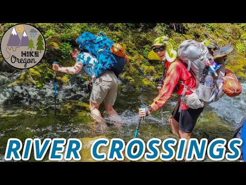 How To Cross Rivers and Streams Safely While Hiking and Backpacking