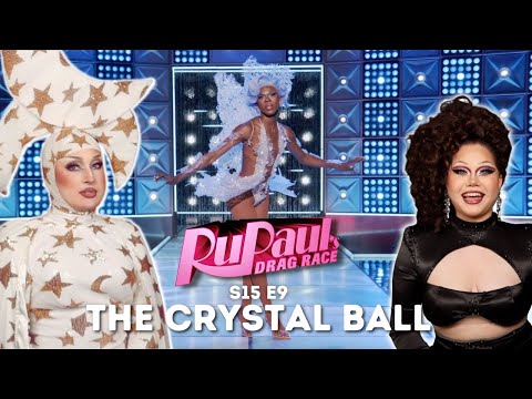 The Crystal Ball - Drag Race S15 E9 - Full Episode review with Maddy Morphosis and Miss Liza