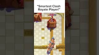 “Smartest Clash Royale Player” #clashroyale #clashroyaleshorts #clashroyalememes #shorts