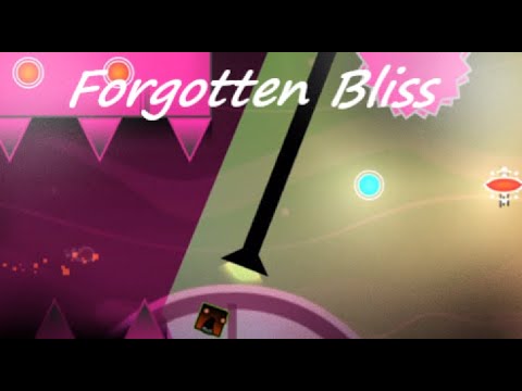 Forgotton Bliss! Geometry Dash 7*