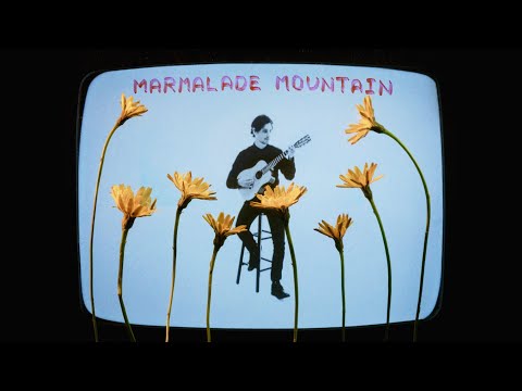 Marmalade Mountain - All I Want Is You