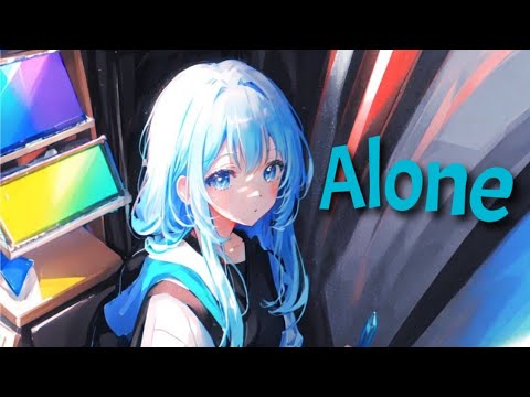 Nightcore - BEAUZ & Heleen - Alone [Lyrics]