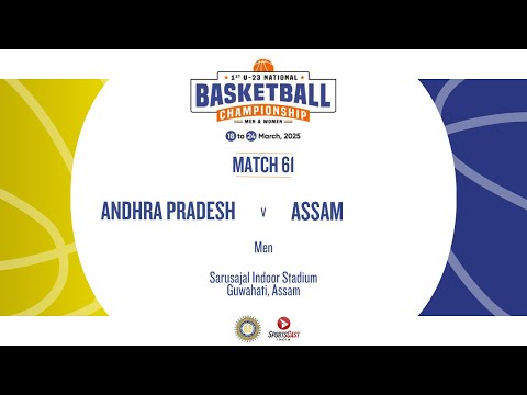 M61 | ANDHRA PRADESH v ASSAM | MEN | U23 NATIONAL BASKETBALL CHAMPIONSHIP 2025