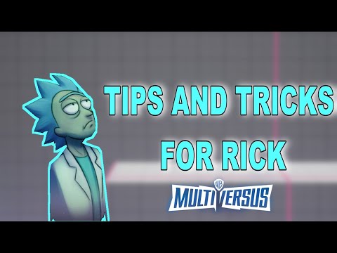 Tips & Tricks for Rick In Multiversus