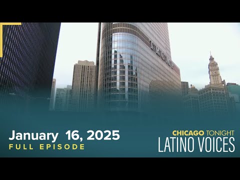 January 16, 2025 Full Episode — Latino Voices