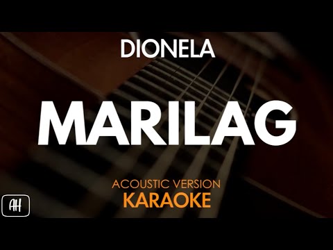 Dionela - Marilag (Karaoke/Acoustic Version)