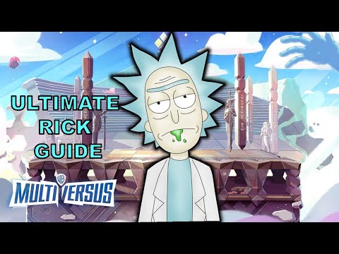 The Ultimate Rick Guide in Multiversus!