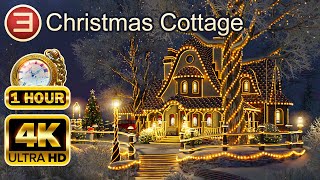 CHRISTMAS COTTAGE 4K: 1 Hour of Enchanting Holiday Vibe & Relaxing Music