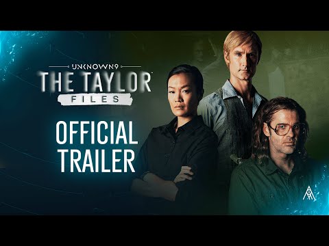 Unknown 9: The Taylor Files – Official Trailer