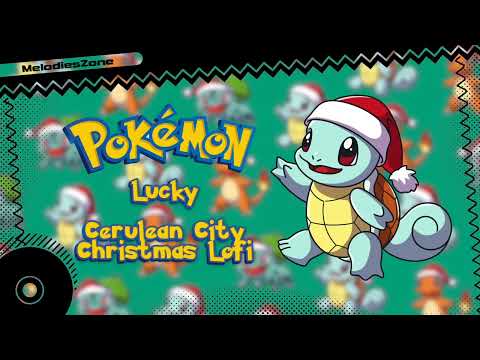 Pokémon Christmas Lofi 🎄 Cerulean City ♫ Lucky x Melodies Zone