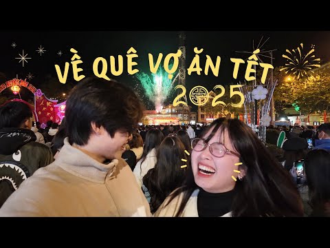 VLOG TẾT | Bất Ngờ Về Quê Nàng Ăn Tết | Lần Đầu Đón Tết Ở Lạng Sơn