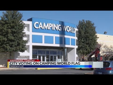 Greenville City Council to vote on Camping World flag amendment