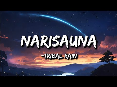 Tribal Rain :- Narisawna (Lyrics) | yo maya vanne k ho