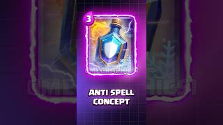 ⛔️Anti Spell card concept #clashroyale