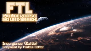 [FTL Multiverse OST] Insurgence Battle