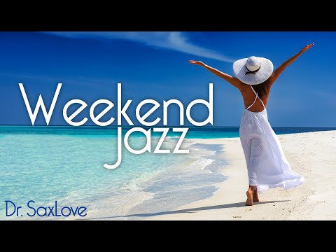 Weekend Jazz ❤️ Smooth Jazz Saxophone Instrumental Music for Ending your Week on a High Note!