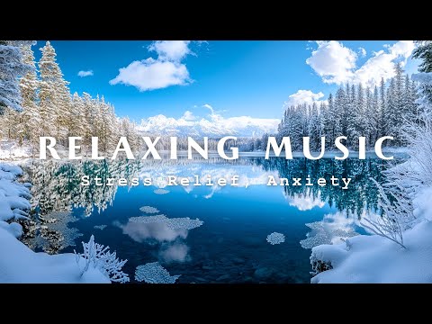 Relaxing Music For Stress Relief, Anxiety and Depressive States 🌼 Heals the Mind, Body and Soul