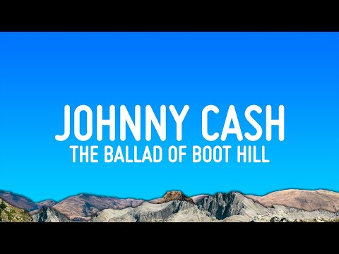 Johnny Cash - The Ballad of Boot Hill (Lyrics)