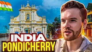 Is Pondicherry (Puducherry), India's Prettiest Town? 🇮🇳