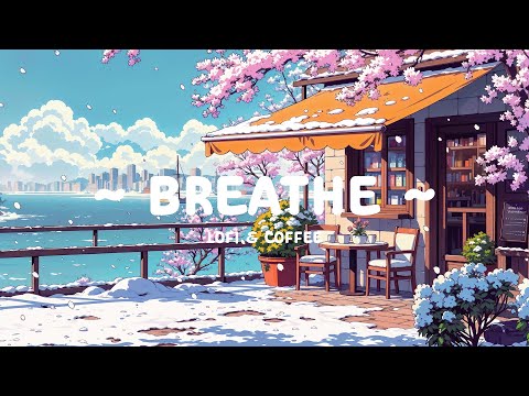 🌸 Breathtaking ☕ Spring Coffee Place helps you deep focus on study/work [ Lofi Hip Hop - Lofi Cafe ]