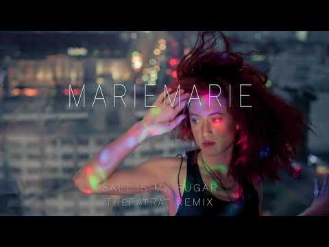 MarieMarie - Salt Is My Sugar (TheFatRat Remix)