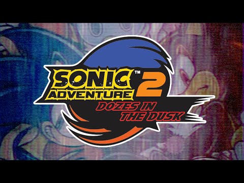 Sonic Adventure 2: Dozes in the Dusk 🎶 Tribute Album Announcement Trailer 🦔